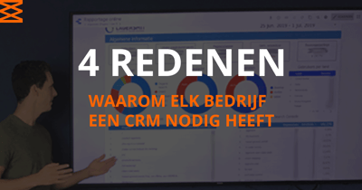 Vier redenen waarom elk bedrijf een CRM nodig heeft